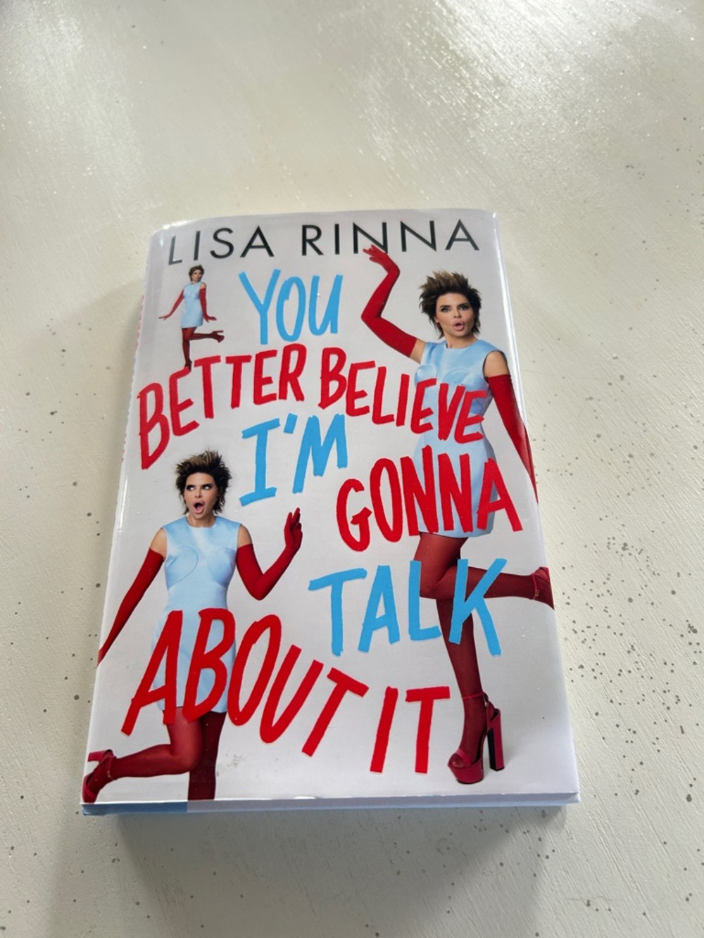 Lisa Rinna “You better believe I’m gonna talk about it” book